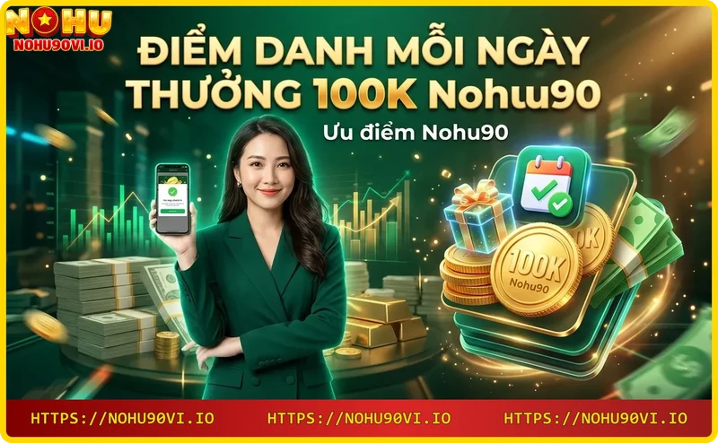 Bảo mật, nạp rút nhanh và giao diện thân thiện tại Nohu90