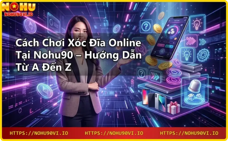 Giao diện nhà cái Nohu90 với game xóc đĩa online và biểu tượng bảo mật, phong cách cao cấp