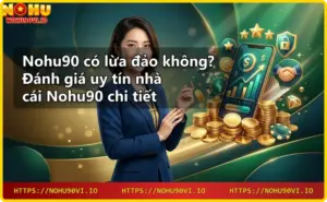 Hình ảnh giới thiệu Nohu90 với biểu tượng vàng và các icon game casino.